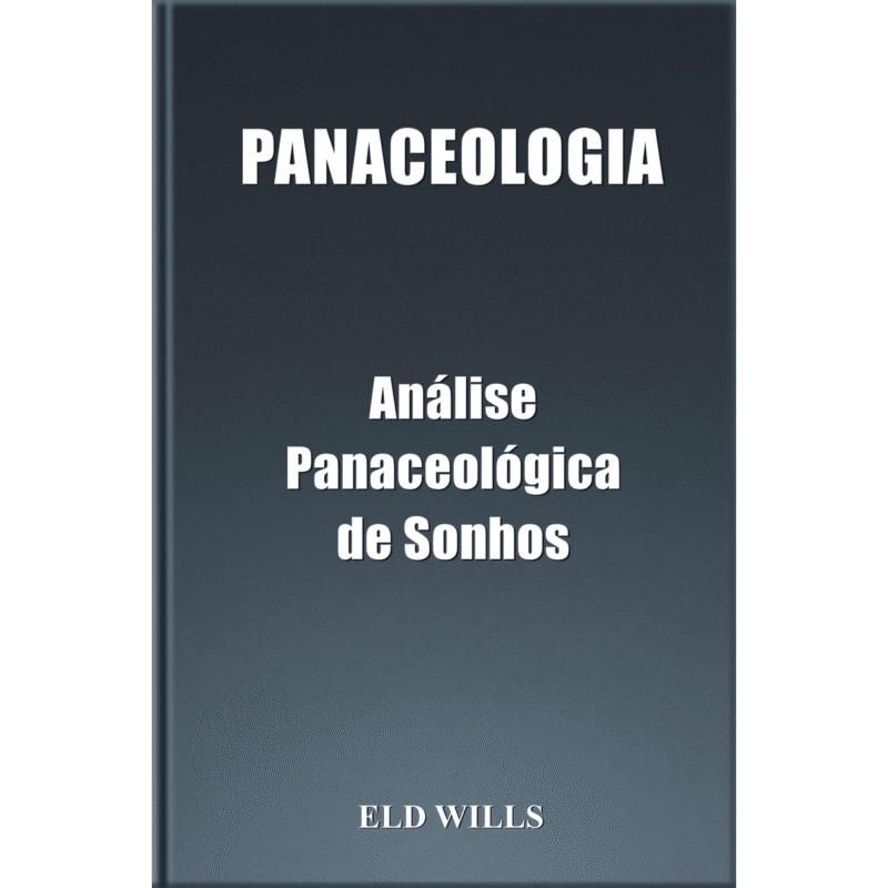 PANACEOLOGIA Análise Panaceológica de Sonhos