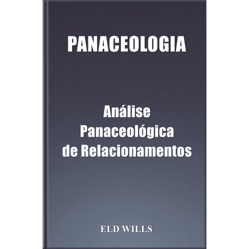 PANACEOLOGIA Análise Panaceológica de Relacionamentos