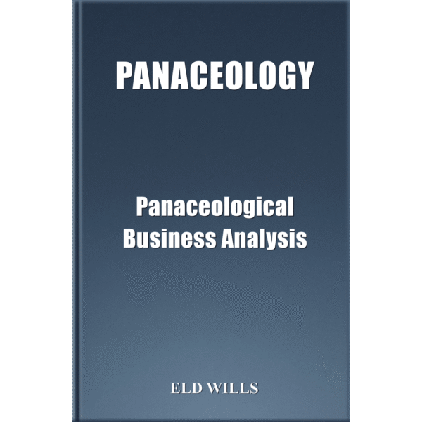 PANACEOLOGY Panaceological Business Analysis